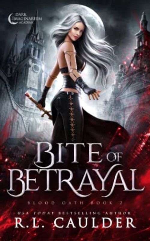 Bite of Betrayal (Blood Oath, Band 2)