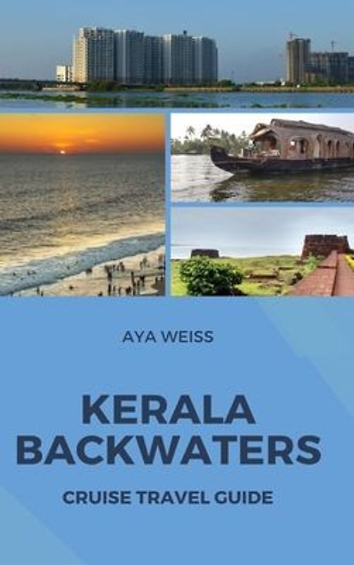 Kerala Backwaters Cruise Travel Guide