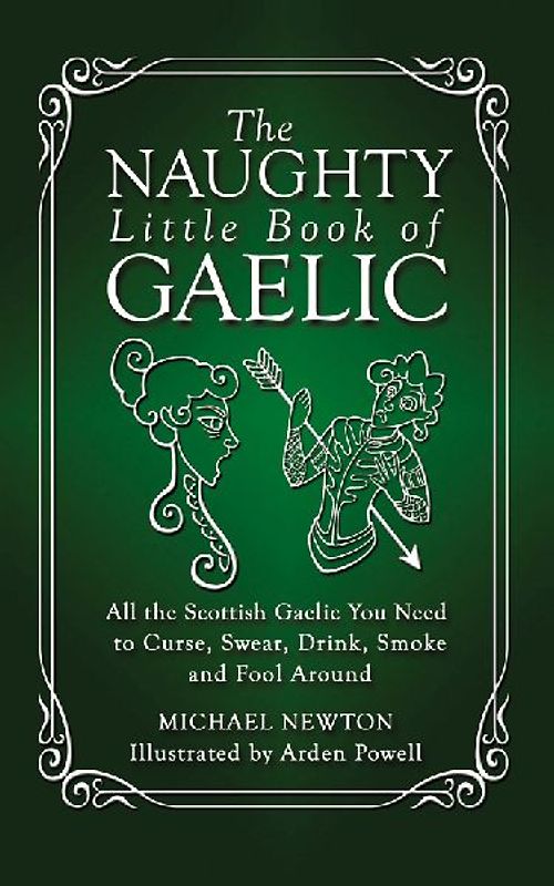 The Naughty Little Book of Gaelic