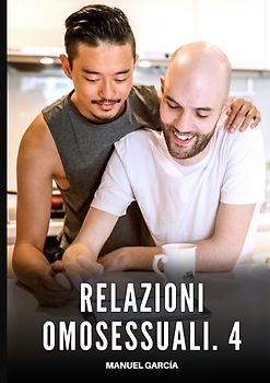Relazioni Omosessuali. 4