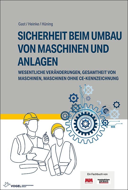 Sicherheit beim Umbau von Maschinen und Anlagen