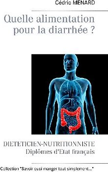 Quelle alimentation pour la diarrhée ?