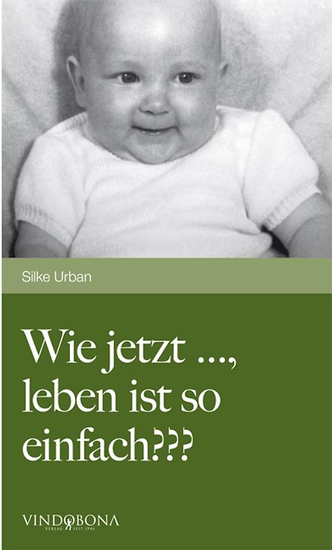 Wie jetzt ..., leben ist so einfach???