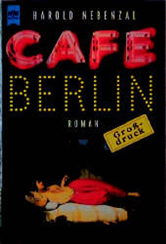 Café Berlin. Roman