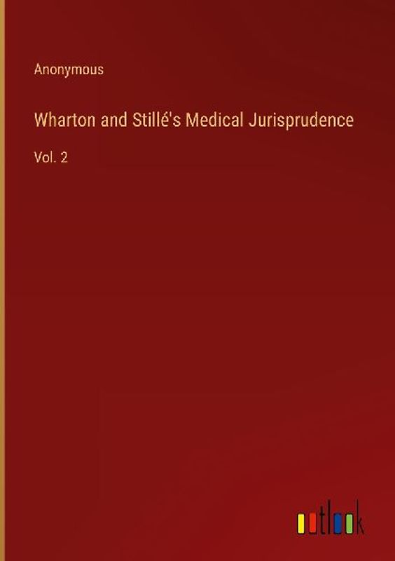 Wharton and Stillé's Medical Jurisprudence