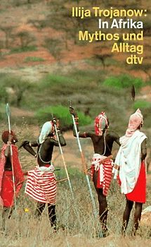 In Afrika. Mythos und Alltag