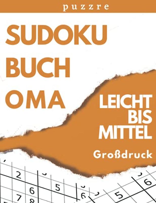 Sudoku Buch Oma Leicht Bis Mittel Großdruck: Rätselbuch Logikspiele Für Senioren
