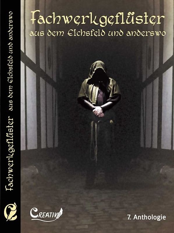 Fachwerkgeflüster aus dem Eichsfeld und anderswo