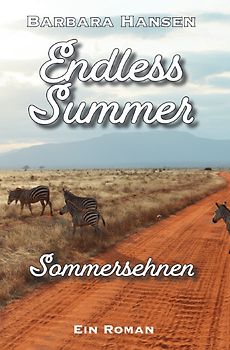 Jahreszeiten-Trilogie / Endless Summer. Sommersehnen