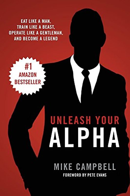Unleash Your Alpha - Campbell, Mike