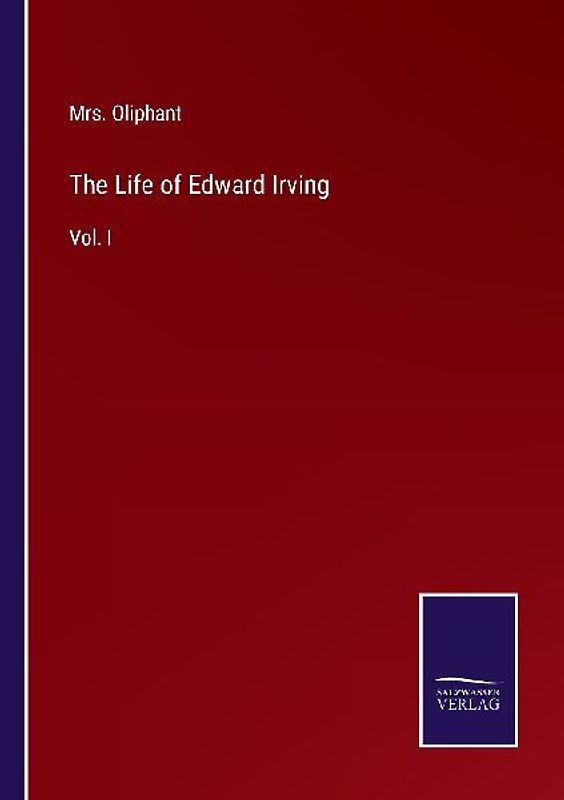 The Life of Edward Irving