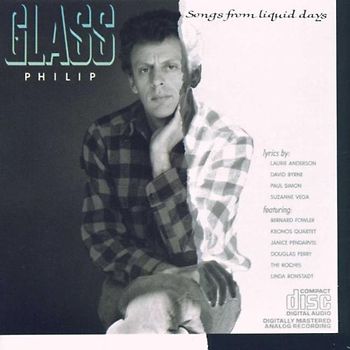 Philip Glass - Songs from Liquid Days