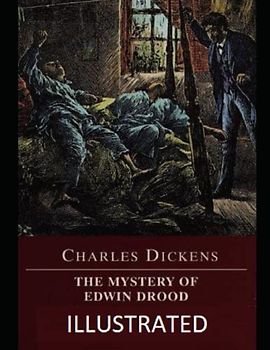 The Mystery of Edwin Drood Illustrated