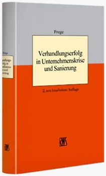 Verhandlungserfolg in Unternehmenskrise und Sanierung