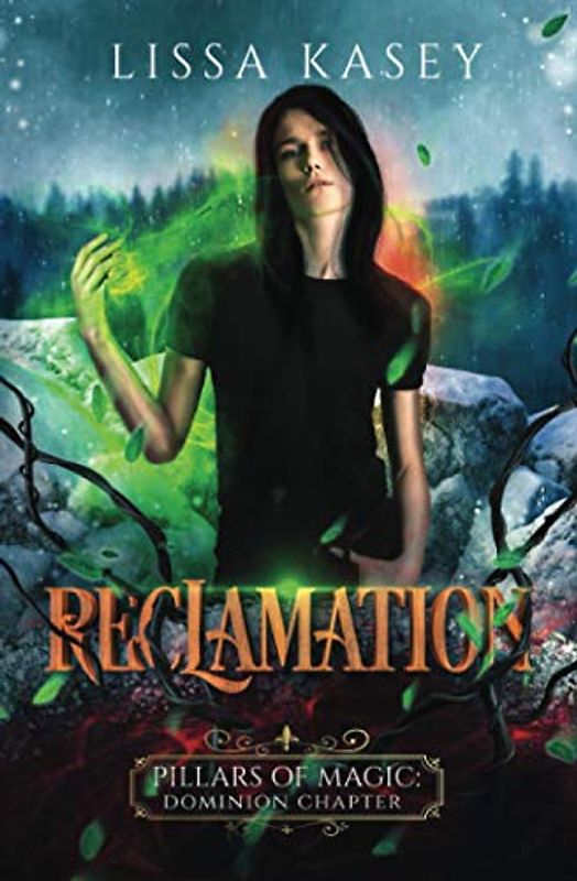Reclamation: Gay Urban Fantasy Mystery Romance (Pillars of Magic: Dominion Chapter, Band 2)