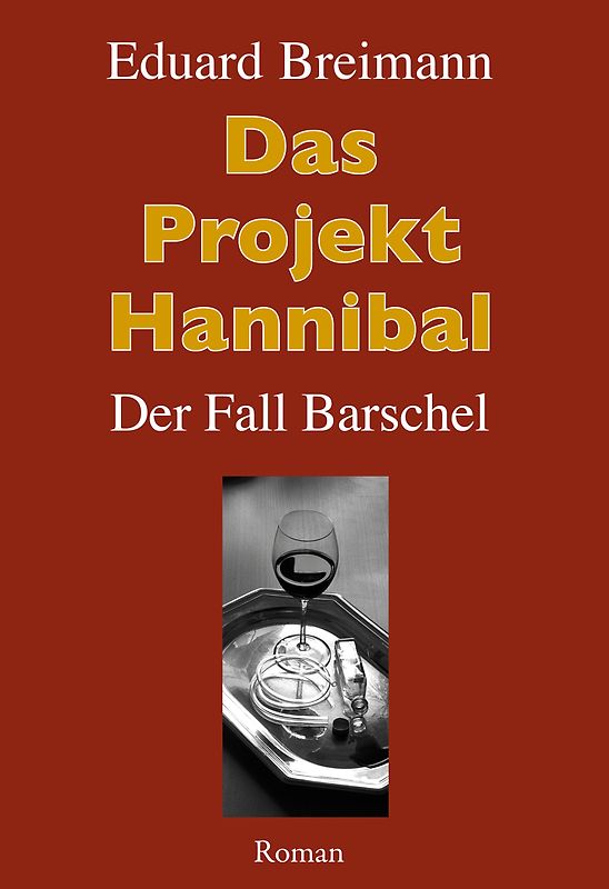 Das Projekt Hannibal