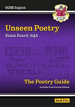 New GCSE English AQA Unseen Poetry Guide - Book 2 includes Online Edition: perfect for 2022 and 2023 exam revision (CGP GCSE English 9-1 Revision)