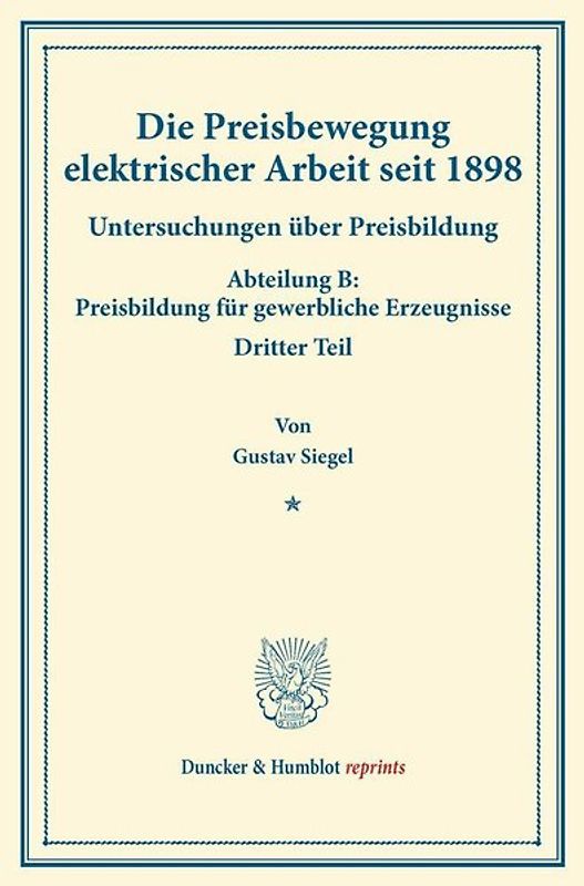 Die Preisbewegung elektrischer Arbeit seit 1898.