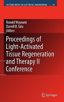 Proceedings of Light-Activated Tissue Regeneration and Therapy Conference