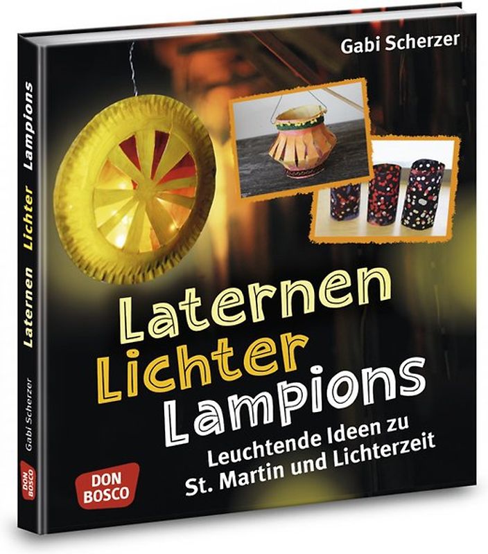 Laternen, Lichter, Lampions