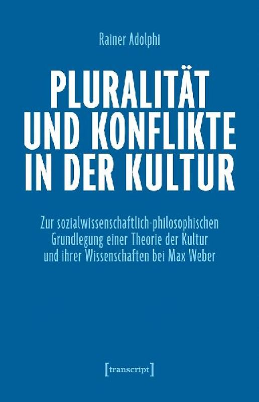 Pluralität und Konflikte in der Kultur
