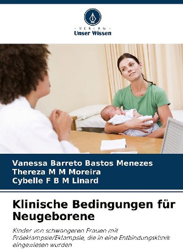 Klinische Bedingungen für Neugeborene