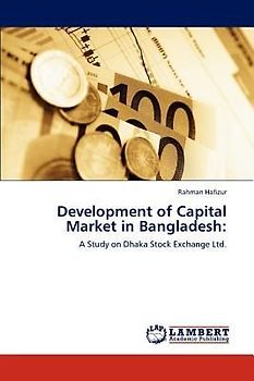Development of Capital Market in Bangladesh:
