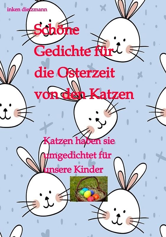 Schöne Gedichte für die Osterzeit von den Katzen