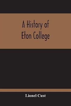 A History Of Eton College