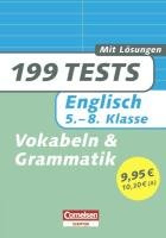 199 Tests Englisch - Vokabeln und Grammatik 5.-8. Klasse