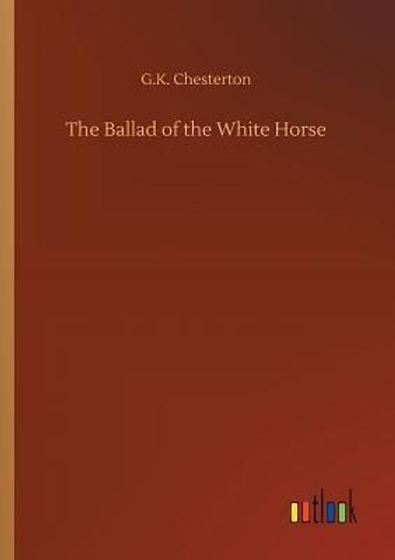 The Ballad of the White Horse
