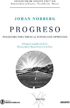 Progreso : 10 razones para mirar al futuro con optimismo