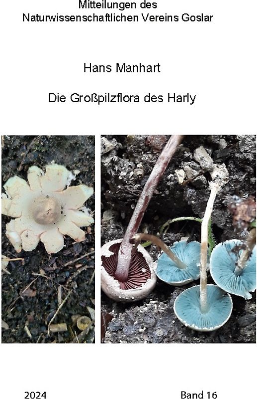 Die Großpilzflora des Harly