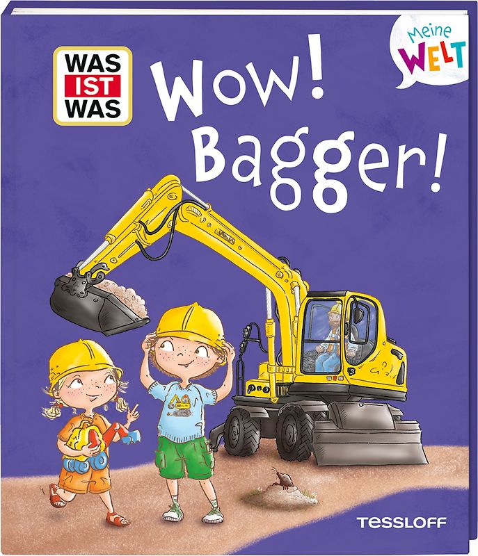 WAS IST WAS Meine Welt Band 17 Wow! Bagger!