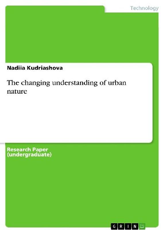 The changing understanding of urban nature