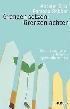 Grenzen setzen - Grenzen achten