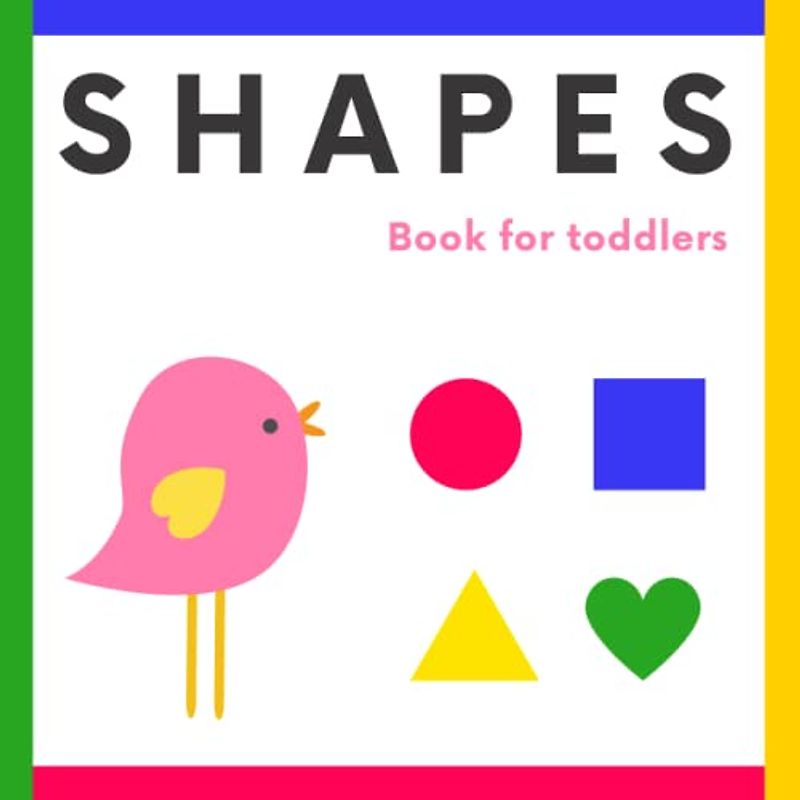 SHAPES Book For Toddlers: Geometry For Toddlers | First Words | Shapes Books for Babies | Indestructible Books