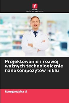 Projektowanie i rozwój wa¿nych technologicznie nanokompozytów niklu