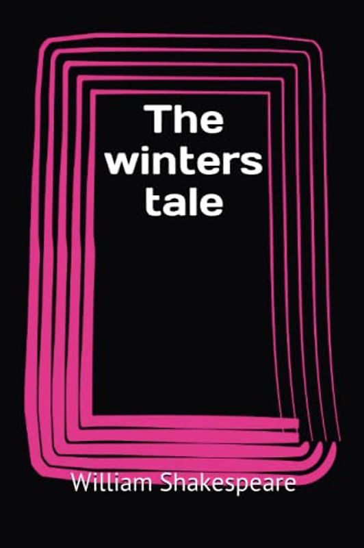 The winters tale
