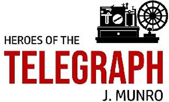 Heroes of the Telegraph