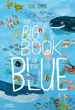 The Big Book of the Blue: Yuval Zommer (The Big Book series)