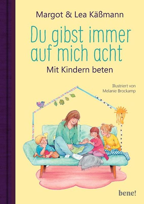 Du gibst immer auf mich acht – Gebete für Kinder ab 4 Jahren