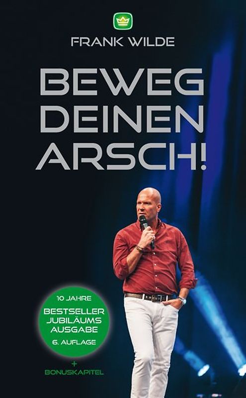 Beweg deinen Arsch!
