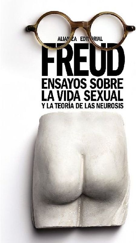 Ensayos sobre la vida sexual y la teoría de las neurosis