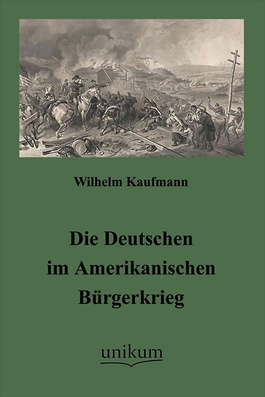 Die Deutschen im Amerikanischen Bürgerkrieg