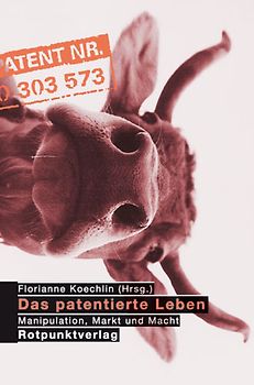 Das Patentierte Leben