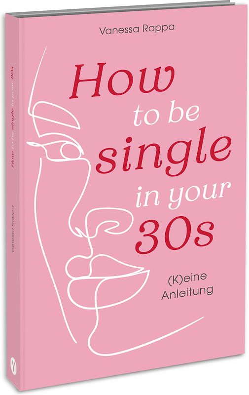 How to be single in your 30s