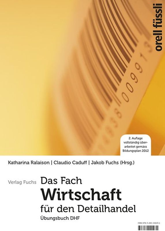 Das Fach «Wirtschaft» für den Detailhandel - Übungsbuch