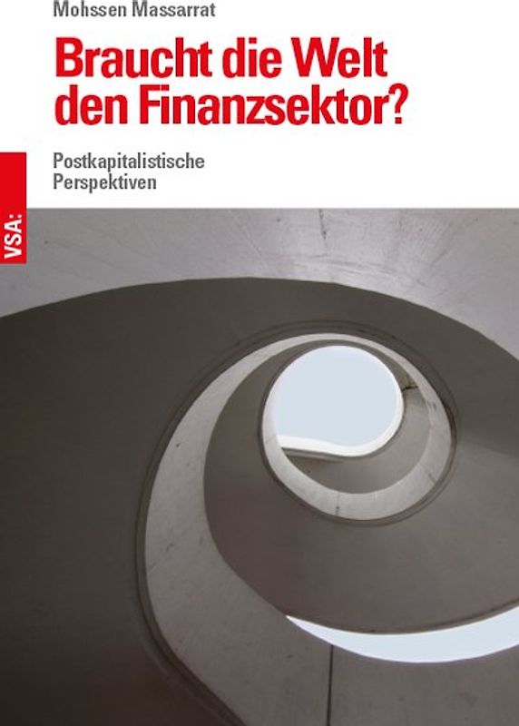 Braucht die Welt den Finanzsektor?