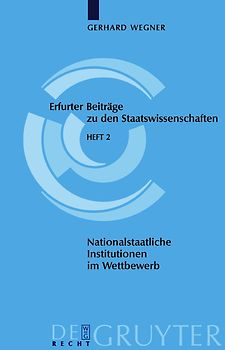 Nationalstaatliche Institutionen im Wettbewerb